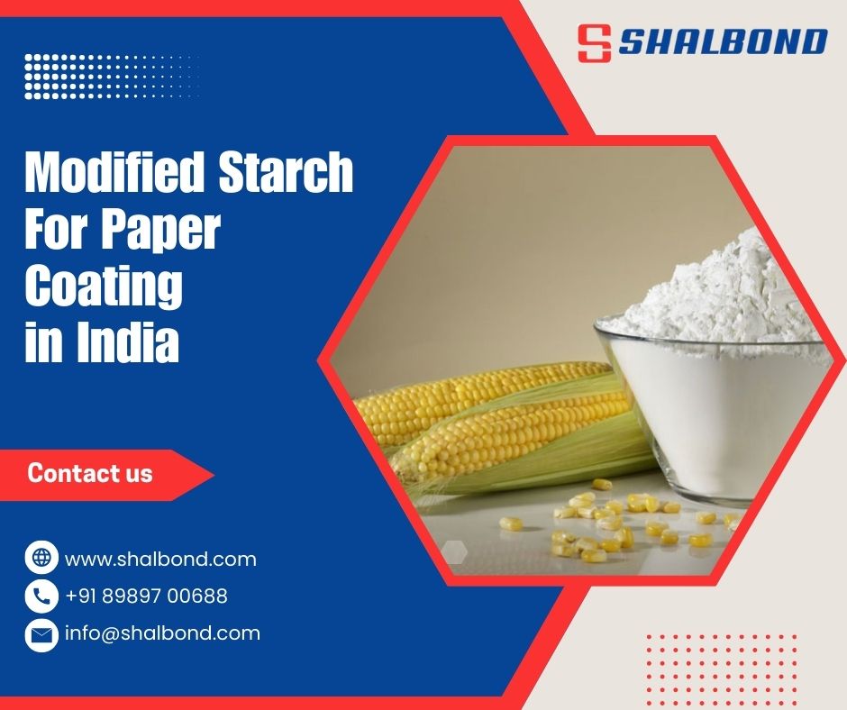 Modified Starch For Paper Coating in India